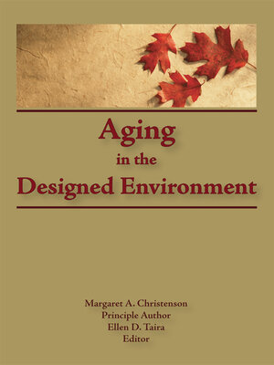 cover image of Aging in the Designed Environment